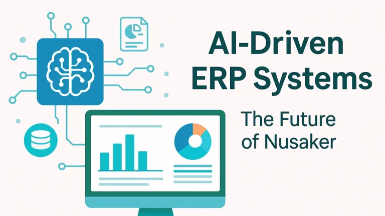 AI-Driven ERP Systems: The Future of Nusaker